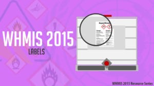 WHMIS 2015 Labels